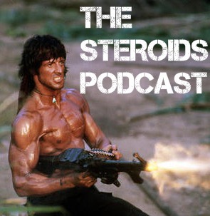 steroids podcast